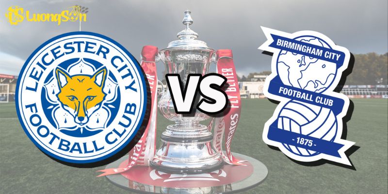 Leicester City vs Birmingham City: Cuộc Chiến Top 6 Championship 02:00, 30/8/2025 4 Leicester City vs Birmingham City: Cuộc Chiến Top 6 Championship 02:00, 30/8/2025