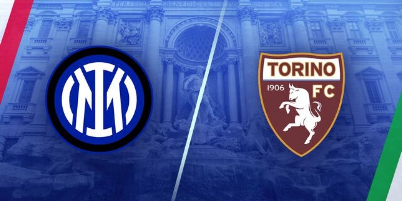 Soi Kèo Inter Milan vs Torino 1h45 27/8/25 : Cuộc Đụng Độ Tại San Siro 4 Soi Kèo Inter Milan vs Torino 1h45 27/8/25 : Cuộc Đụng Độ Tại San Siro