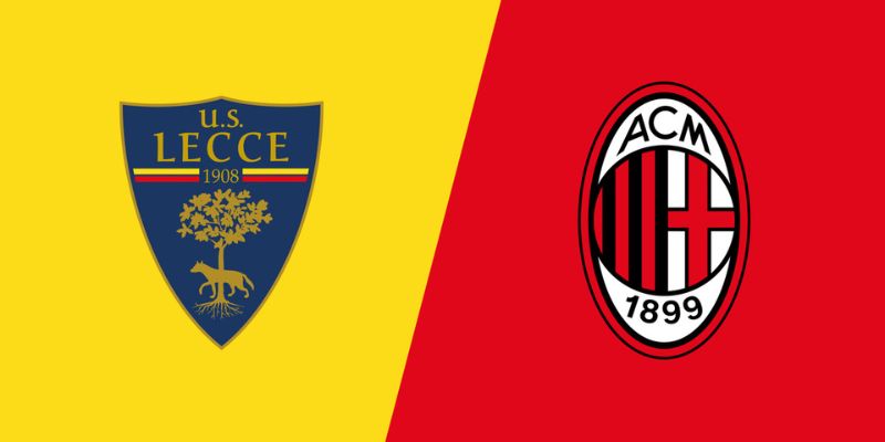 Soi Kèo Lecce vs AC Milan 0H45 30/8/2025 : Cuộc Đụng Độ Nảy Lửa Tại Via del Mare 4 Soi Kèo Lecce vs AC Milan 0H45 30/8/2025 : Cuộc Đụng Độ Nảy Lửa Tại Via del Mare
